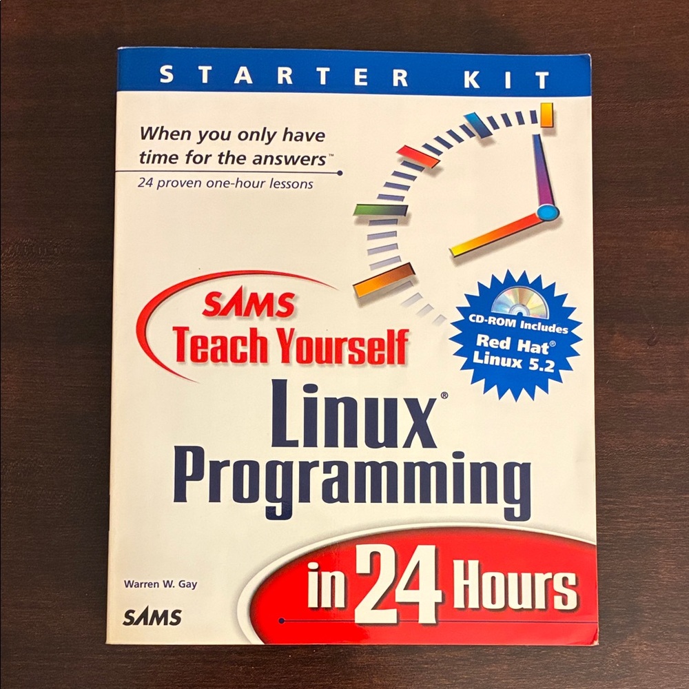 SAMS Teach Yourself Linux Programming Starter Kit